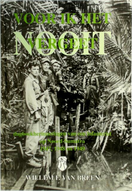 Voor ik het (nooit) vergeet - W.F. van Breen Voor ik het (nooit) vergeet - W.F. van Breen