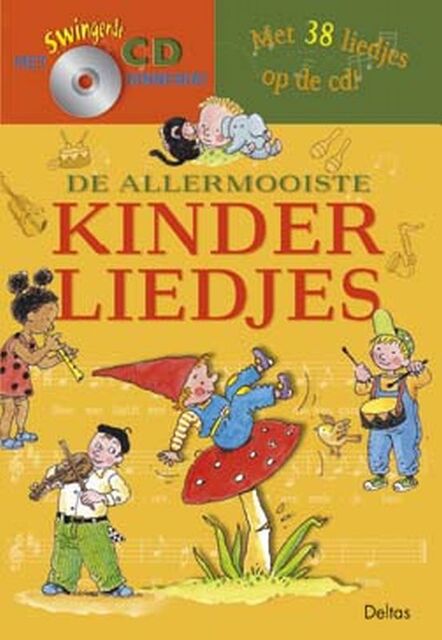 De allermooiste kinderliedjes + CD - Unknown De allermooiste kinderliedjes + CD - Unknown