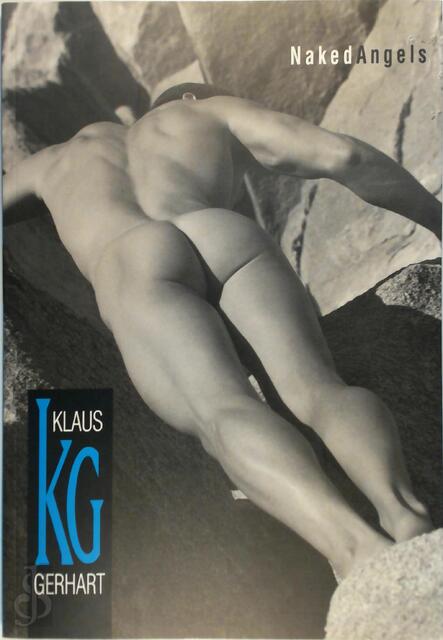 Naked Angels - Klaus Gerhart Naked Angels - Klaus Gerhart