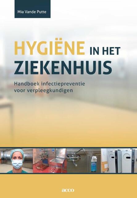 Hygiëne in het ziekenhuis - Mia vande Putte Hygiëne in het ziekenhuis - Mia vande Putte
