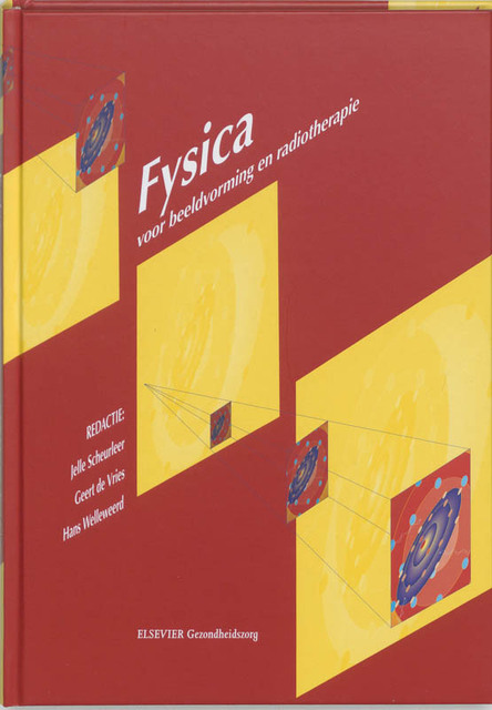 Fysica voor beeldvorming en radiotherapie - Fysica voor beeldvorming en radiotherapie -