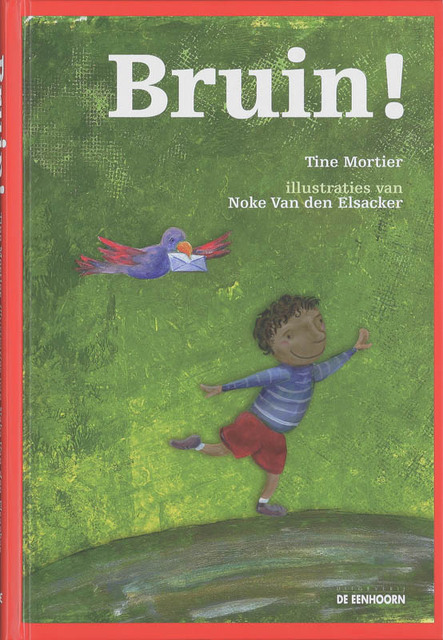 Bruin! - Tine Mortier Bruin! - Tine Mortier