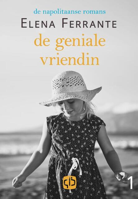 De geniale vriendin - grote letter uitgave - Elena Ferrante De geniale vriendin - grote letter uitgave - Elena Ferrante