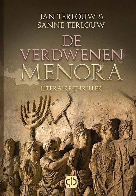 De verdwenen Menora - Jan Terlouw, Sanne Terlouw De verdwenen Menora - Jan Terlouw, Sanne Terlouw