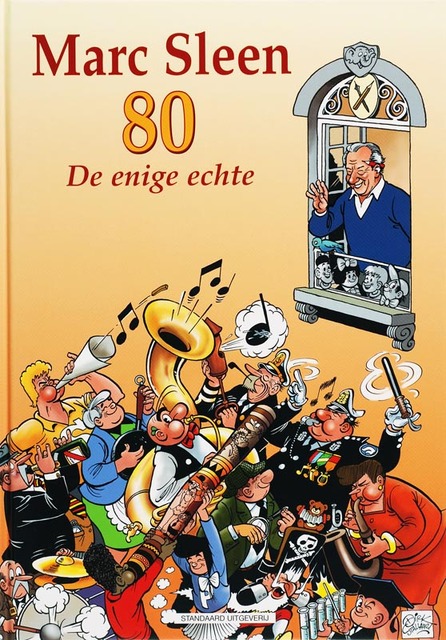 80 De enige echte - M. Sleen 80 De enige echte - M. Sleen