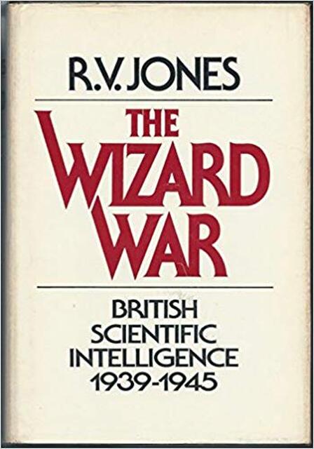 The wizard war - Reginald Victor Jones The wizard war - Reginald Victor Jones