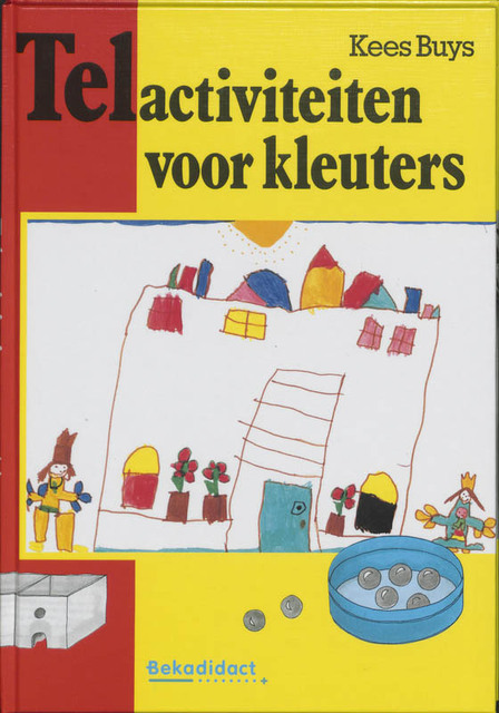Telactiviteiten voor kleuters - K. Buys Telactiviteiten voor kleuters - K. Buys