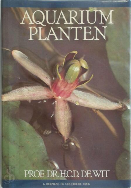 Aquariumplanten - Prof. Dr. H.C.D. de Wit Aquariumplanten - Prof. Dr. H.C.D. de Wit