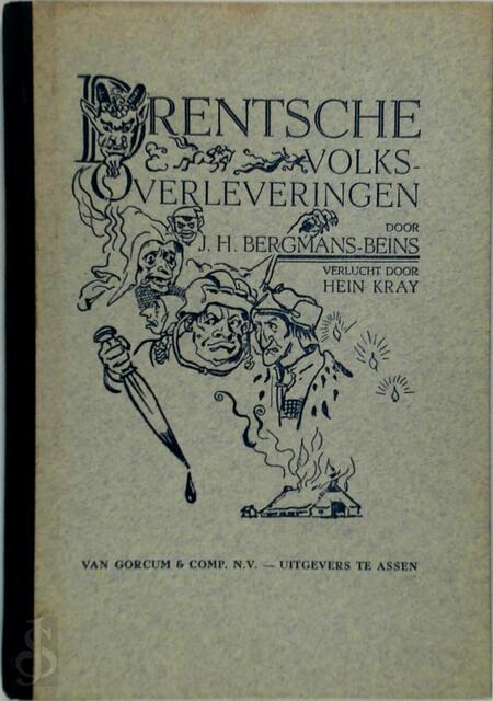 Drentsche volksoverleveringen - J.H. Bergmans-Beins Drentsche volksoverleveringen - J.H. Bergmans-Beins