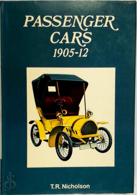 Passenger Cars 1905-1912 - T.R. Nicholson Passenger Cars 1905-1912 - T.R. Nicholson