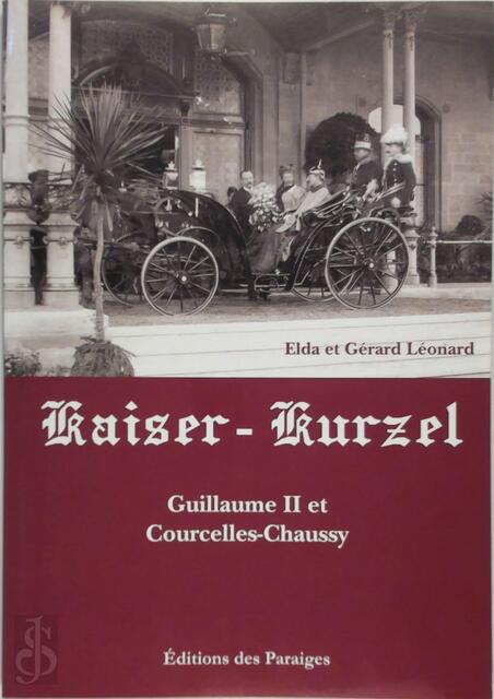 Kaiser-Kurzel - Elda Léonard, Gérard Léonard Kaiser-Kurzel - Elda Léonard, Gérard Léonard