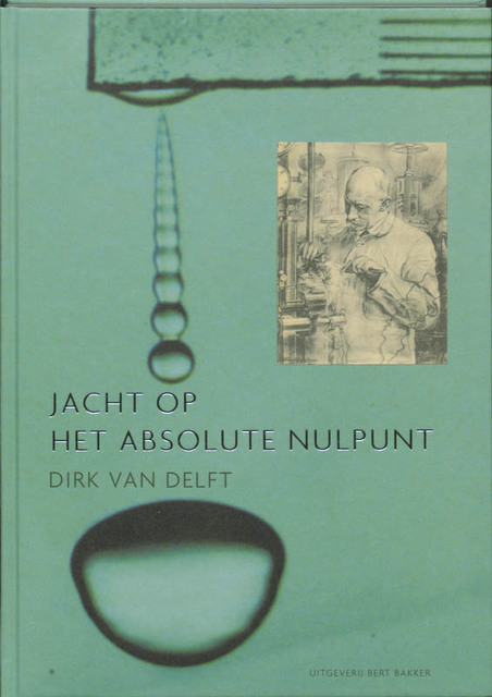 Jacht op het absolute nulpunt - D. van Delft Jacht op het absolute nulpunt - D. van Delft