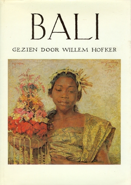 Bali gezien door willem hofker - Kuiper Weyhenke Bali gezien door willem hofker - Kuiper Weyhenke