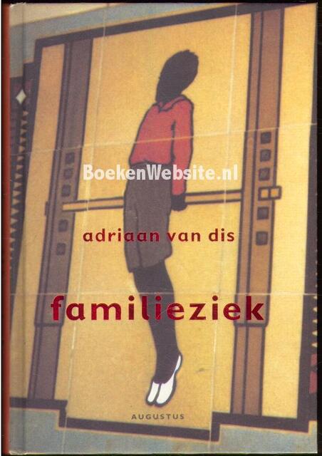 Familieziek - Adriaan van Dis Familieziek - Adriaan van Dis