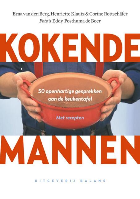 Kokende mannen - E. van den Berg, Amp, H. Klautz, Amp, C. Spier Rottschaefer Kokende mannen - E. van den Berg, Amp, H. Klautz, Amp, C. Spier Rottschaefer