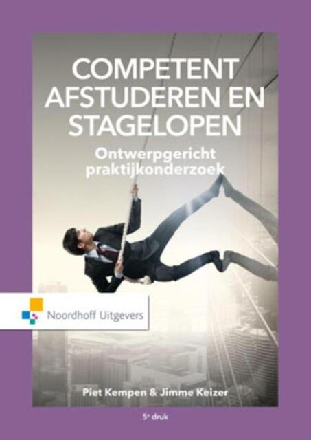 Competent afstuderen en stagelopen - Piet Kempen, Jimme Keizer Competent afstuderen en stagelopen - Piet Kempen, Jimme Keizer