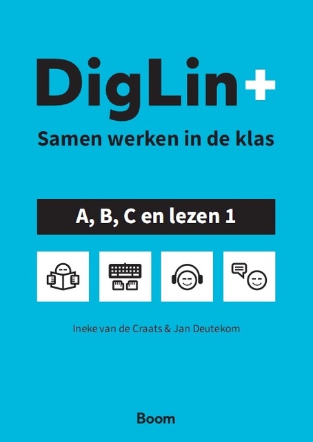 DigLin Plus Samen werken in de klas A, B, C en Lezen 1 - Ineke van de Craats-Oosterwold, Jan Deutekom DigLin Plus Samen werken in de klas A, B, C en Lezen 1 - Ineke van de Craats-Oosterwold, Jan Deutekom