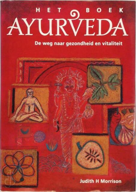 Het boek Ayurveda - J.H. Morrison Het boek Ayurveda - J.H. Morrison