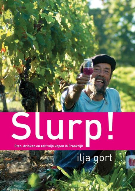 Slurp - Ilja Gort Slurp - Ilja Gort
