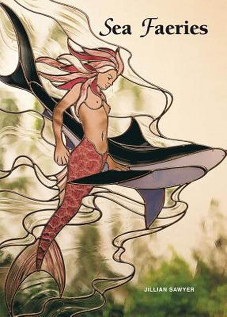Sea Faeries - Jillian Sawyer Sea Faeries - Jillian Sawyer
