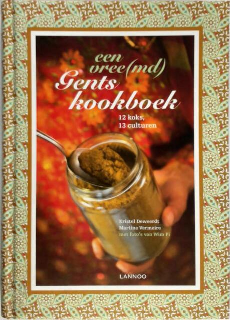 Een vree(md) Gents kookboek - K. Deweerdt Een vree(md) Gents kookboek - K. Deweerdt