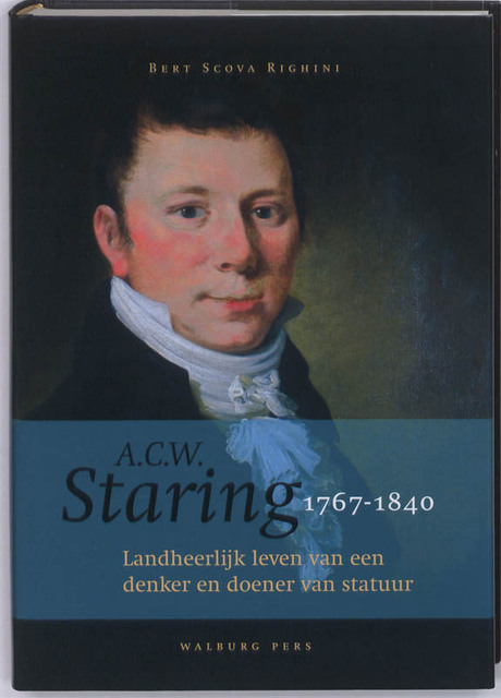 A.C.W. Staring ( 1767-1840 ) - Bert Scova Righini A.C.W. Staring ( 1767-1840 ) - Bert Scova Righini