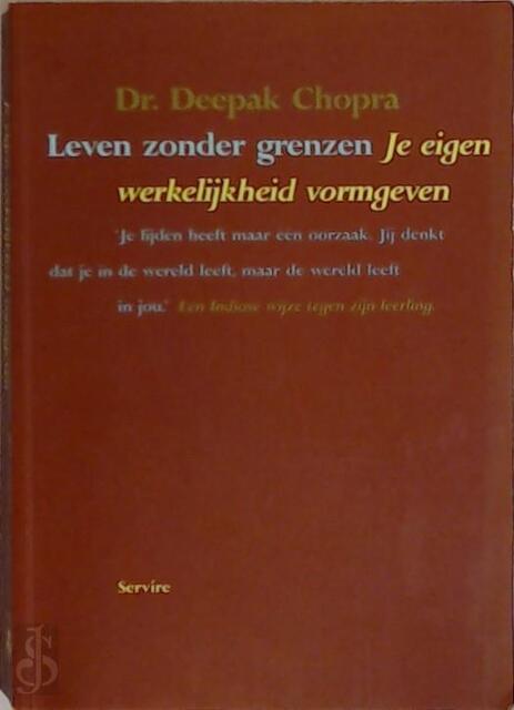 Leven zonder grenzen - Deepak Chopra, Vivian Franken Leven zonder grenzen - Deepak Chopra, Vivian Franken