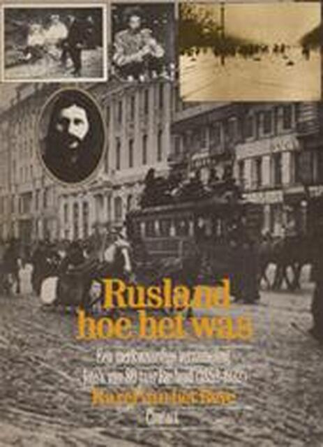 Rusland hoe het was - Karel van het Reve Rusland hoe het was - Karel van het Reve
