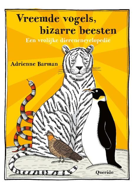 Vreemde vogels bizarre beesten - Adrienne Barman Vreemde vogels bizarre beesten - Adrienne Barman