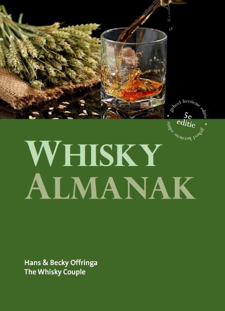 Whisky Almanak - Hans Offringa, Becky Offringa Whisky Almanak - Hans Offringa, Becky Offringa