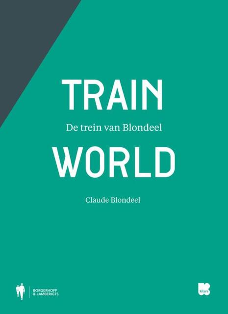 Train World - Claude Blondeel Train World - Claude Blondeel