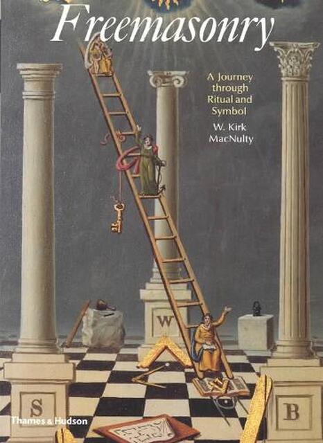 Freemasonry - W. Kirk MacNutly Freemasonry - W. Kirk MacNutly