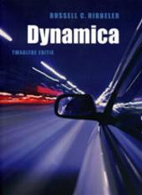 Dynamica - Russel Hibbeler Dynamica - Russel Hibbeler