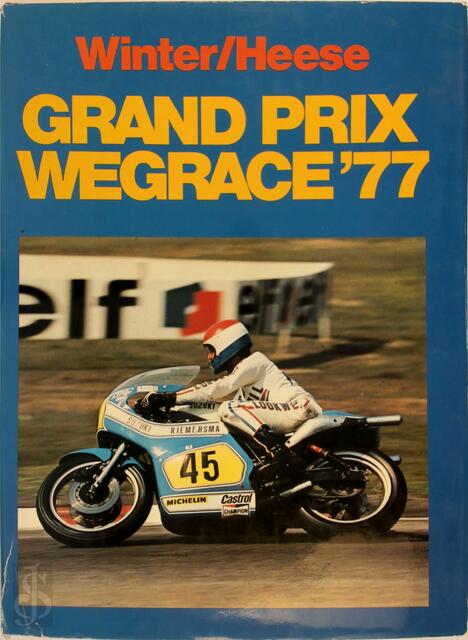 Grand Prix wegrace '77 - Erich Winter, Jan Heese Grand Prix wegrace '77 - Erich Winter, Jan Heese