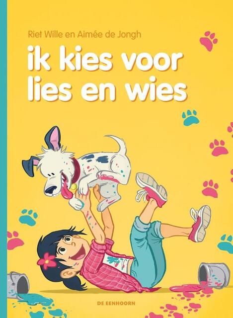 ik kies voor lies en wies - Riet Wille ik kies voor lies en wies - Riet Wille