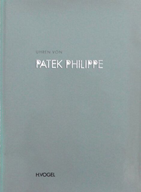 Uhren von Patek Philippe - H. Vogel Uhren von Patek Philippe - H. Vogel
