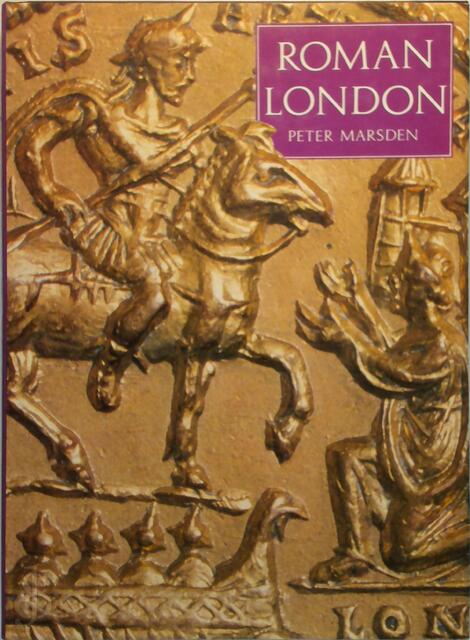 Roman London - Peter Marsden Roman London - Peter Marsden