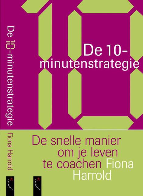 De 10-minutenstrategie - F. Harrold De 10-minutenstrategie - F. Harrold