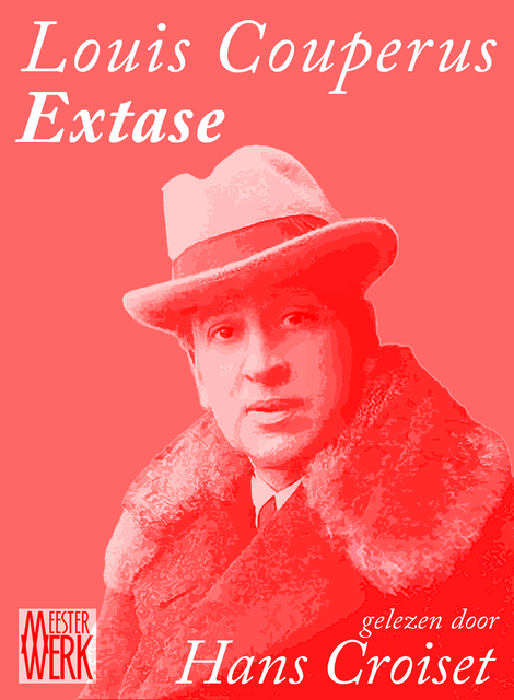 Extase - Louis Couperus Extase - Louis Couperus