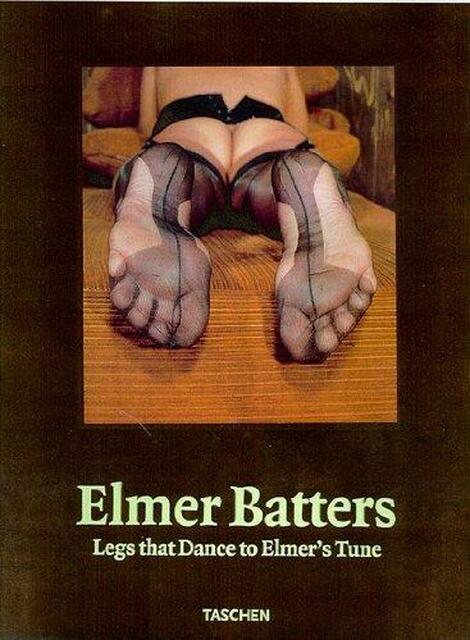Legs That Dance to Elmer's Tune - Elmer Batters, Dian Hanson Legs That Dance to Elmer's Tune - Elmer Batters, Dian Hanson