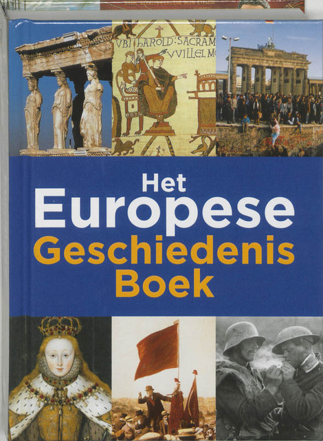 Het Europese Geschiedenis Boek - Joke van der Meer Het Europese Geschiedenis Boek - Joke van der Meer