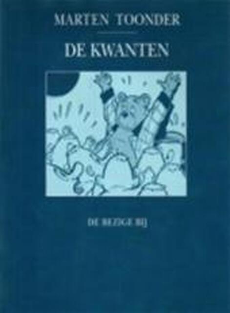 De kwanten - Marten Toonder De kwanten - Marten Toonder