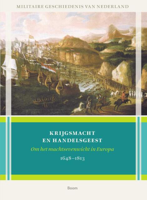Krijgsmacht en handelsgeest - Marc van Alphen, Jan Hoffenaar, Alan Lemmers, Christiaan van der Spek Krijgsmacht en handelsgeest - Marc van Alphen, Jan Hoffenaar, Alan Lemmers, Christiaan van der Spek