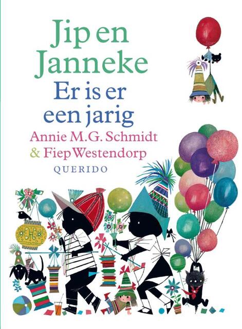 Jip en Janneke er is er een jarig - Annie M.G. Schmidt Jip en Janneke er is er een jarig - Annie M.G. Schmidt