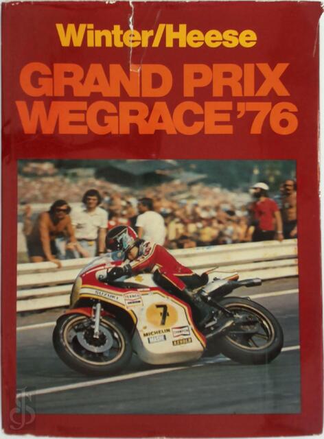 Grand Prix Wegrace '76 - Erich Winter, Jan Heese Grand Prix Wegrace '76 - Erich Winter, Jan Heese
