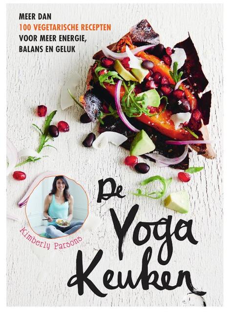 De yoga keuken - Kimberly Parsons De yoga keuken - Kimberly Parsons