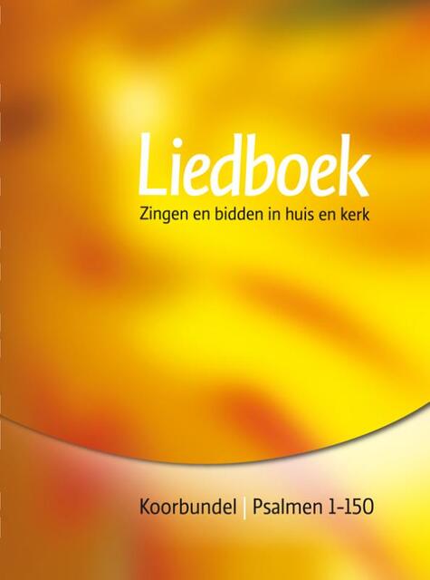 Liedboek - Set 3 Koorbundels - Liedboek - Set 3 Koorbundels -
