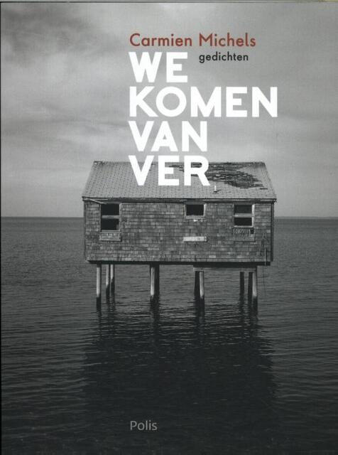 We komen van ver - Carmien Michels We komen van ver - Carmien Michels