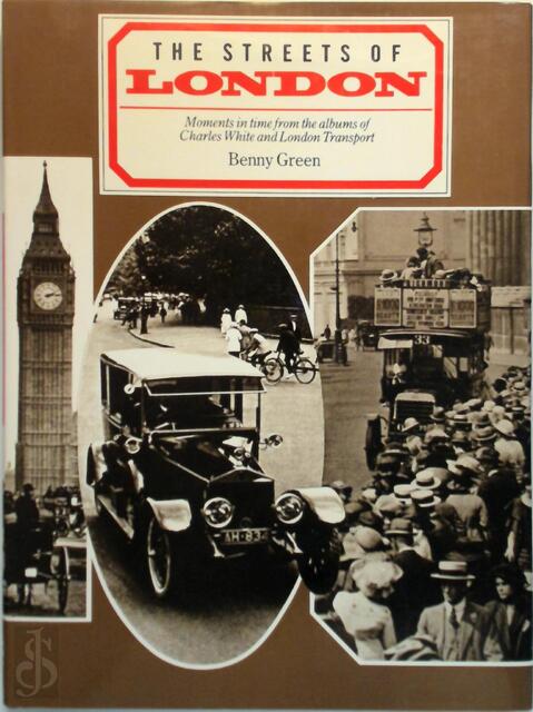 The Streets of London - Benny Green, Charles White, Lawrence Edwards The Streets of London - Benny Green, Charles White, Lawrence Edwards
