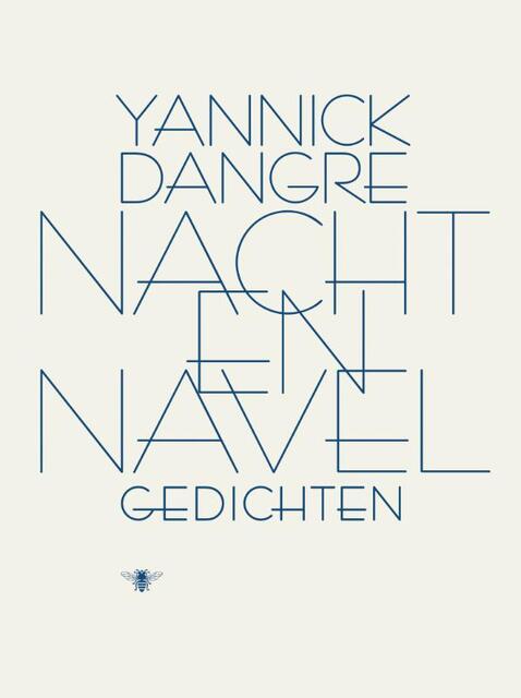 Nacht & navel - Yannick Dangre Nacht & navel - Yannick Dangre